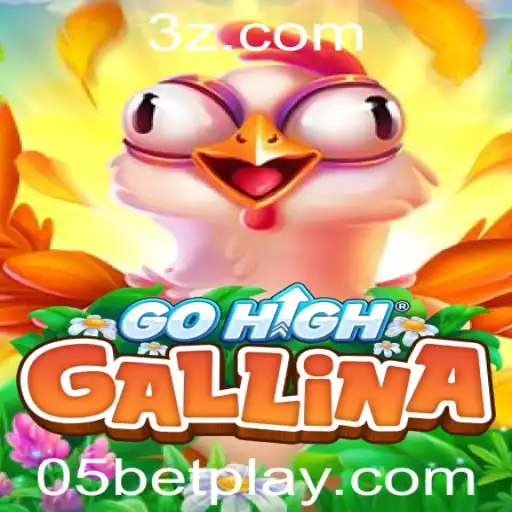 GoHighGallina: O Novo Fenômeno dos Jogos com a Palavra-Chave '05 bet'